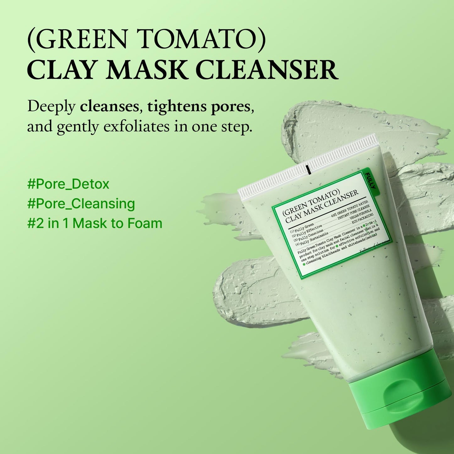 FULLY Green Tomato Pore Detox Clay Mask Cleanser, Pore Minimizing, Blackhead Care, Sebum Control, Exfoliation, Vegan, Face Wash, Sensitive Skin, Korean Skincare 4.05 fl.oz