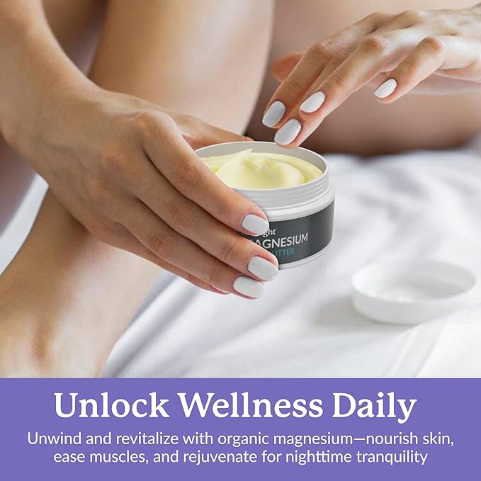 Magnesium Body Butter with Pure Magnesium Oil – For Stiff Legs & Tight Muscles – Rub for Leg Cramps, Muscle Soreness, Improved Sleep, & Foot Revitalization – 4oz