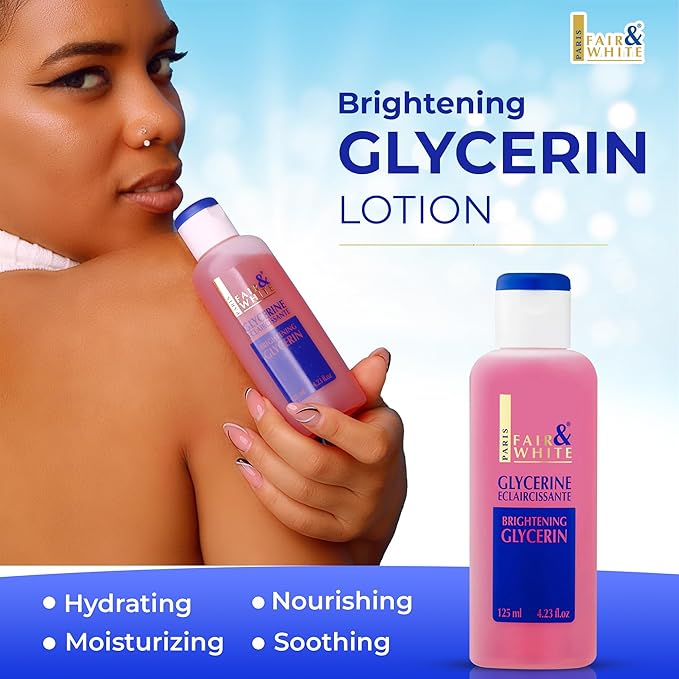 Fair and White Original Glycerin | 4.4 Fl oz 125 ml